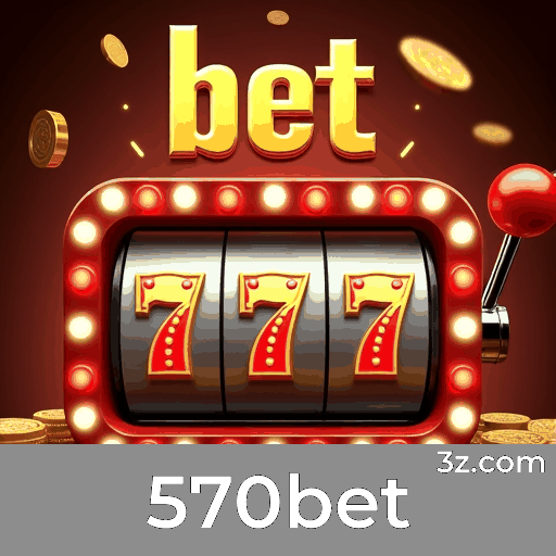 570bet: Experiência de Apostas Móveis Simplificada e Completa